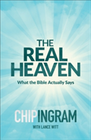 Real Heaven – What the Bible Actually Says