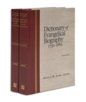 Dictionary of Evangelical Biography 1730-1860 2 Volume Set
