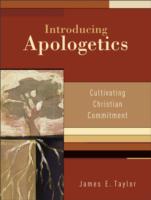Introducing Apologetics – Cultivating Christian Commitment