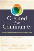 Created for Community – Connecting Christian Belief with Christian Living