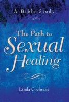 Path to Sexual Healing – A Bible Study