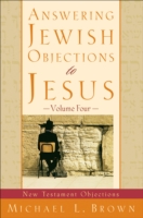 Answering Jewish Objections to Jesus – New Testament Objections