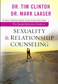 Quick–Reference Guide to Sexuality & Relationship Counseling