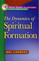 Dynamics of Spiritual Formation