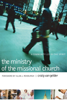 Ministry of the Missional Church – A Community Led by the Spirit