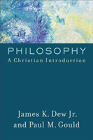 Philosophy – A Christian Introduction