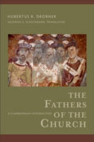 Fathers of the Church – A Comprehensive Introduction