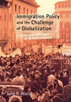 Immigration Policy and the Challenge of Globalization