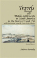 Travels through the Middle Settlements in North-America in the Years 1759 and 1760