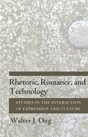 Rhetoric, Romance, and Technology Studies in the Interaction of Expression and Culture