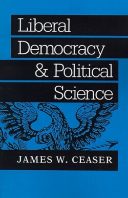 Liberal Democracy and Political Science