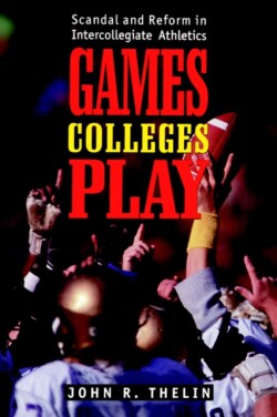 Games Colleges Play: