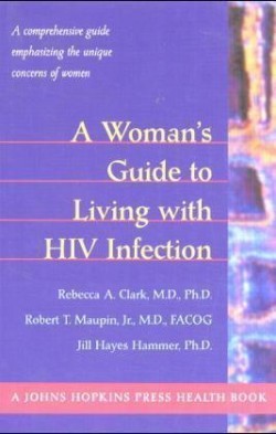 Woman's Guide to Living with HIV Infection