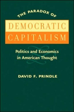 Paradox of Democratic Capitalism