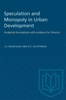 Speculation and Monopoly in Urban Development