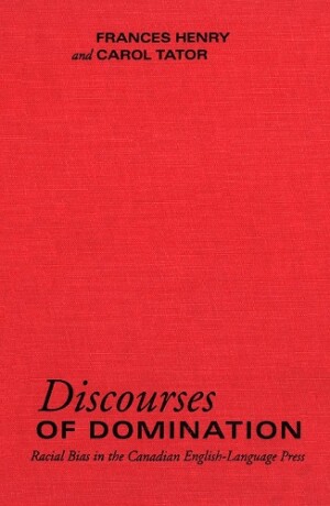 Discourses of Domination Racial Bias in the Canadian English-Language Press