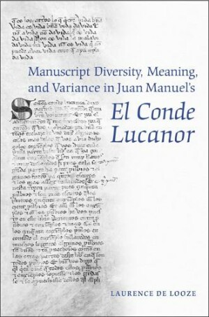 Manuscript Diversity, Meaning, and Variance in Juan Manuel's El Conde Lucanor