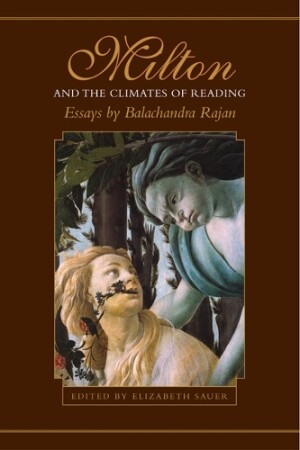 Milton and the Climates of Reading