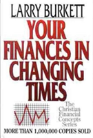 Your Finances in Changing Times