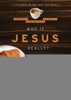 Who Is Jesus... Really?