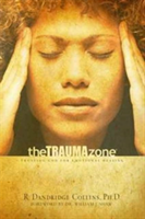 Trauma Zone, The