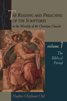 Reading and Preaching of the Scriptures in the Worship of the Christian Church