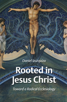 Rooted in Jesus Christ