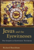 Jesus and the Eyewitnesses