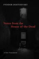 Notes from the House of the Dead
