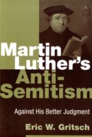 Martin Luther's Anti-Semitism