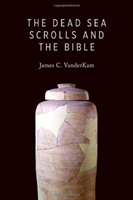 Dead Sea Scrolls and the Bible