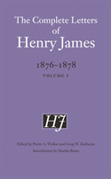 Complete Letters of Henry James, 1876–1878