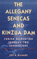 Allegany Senecas and Kinzua Dam