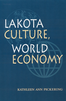 Lakota Culture, World Economy