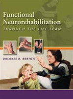 Functional Neurorehabilition Through the Life Span