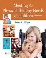 Meeting the Physical Therapy Needs of Children 2e