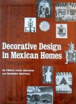 Decorative Design in Mexican Homes