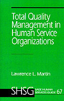 Total Quality Management in Human Service Organizations