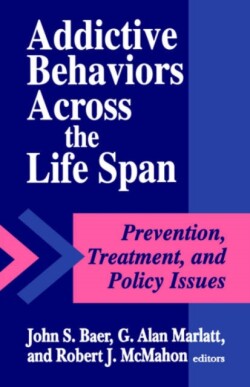 Addictive Behaviors across the Life Span