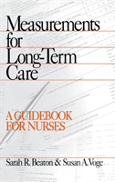 Measurements for Long-Term Care