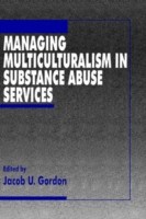 Managing Multiculturalism in Substance Abuse Services