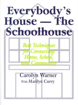 Everybody′s House - The Schoolhouse