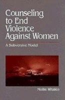 Counseling to End Violence against Women
