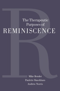 Therapeutic Purposes of Reminiscence