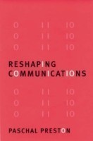 Reshaping Communications