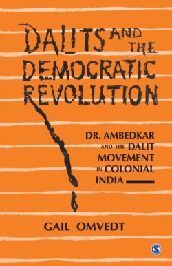 Dalits and the Democratic Revolution