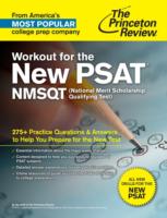 Workout For The New Psat Practice Questions and Answers to Help You Prepare for the New Test