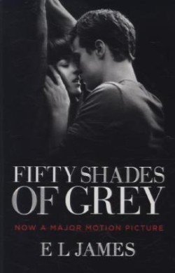 Fifty Shades Of Grey (Movie Tie-in Edition)