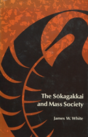 Sokagakkai and Mass Society