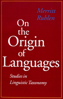 On the Origin of Languages Studies in Linguistic Taxonomy